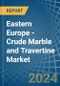 Eastern Europe - Crude Marble and Travertine - Market Analysis, Forecast, Size, Trends and Insights. Update: COVID-19 Impact - Product Thumbnail Image
