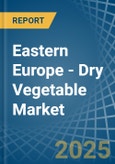 Eastern Europe - Dry Vegetable - Market Analysis, Forecast, Size, Trends and Insights. Update: COVID-19 Impact- Product Image