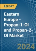Eastern Europe - Propan-1-Ol (Propyl Alcohol) and Propan-2-Ol (Isopropyl Alcohol) - Market Analysis, Forecast, Size, Trends and Insights. Update: COVID-19 Impact- Product Image