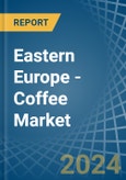 Eastern Europe - Coffee (Decaffeinated and Roasted) - Market Analysis, Forecast, Size, Trends and Insights. Update: COVID-19 Impact- Product Image