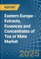 Eastern Europe - Extracts, Essences and Concentrates of Tea or Mate - Market Analysis, Forecast, Size, Trends and Insights. Update: COVID-19 Impact - Product Image