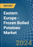 Eastern Europe - Frozen Boiled Potatoes - Market Analysis, Forecast, Size, Trends and Insights. Update: COVID-19 Impact- Product Image