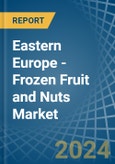 Eastern Europe - Frozen Fruit and Nuts - Market Analysis, Forecast, Size, Trends and Insights. Update: COVID-19 Impact- Product Image