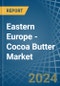 Eastern Europe - Cocoa Butter - Market Analysis, Forecast, Size, Trends and Insights. Update: COVID-19 Impact - Product Thumbnail Image