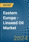 Eastern Europe - Linseed Oil - Market Analysis, Forecast, Size, Trends and Insights. Update: COVID-19 Impact - Product Thumbnail Image