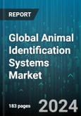 Global Animal Identification Systems Market by Component (Hardware, Services, Software), Application (Endangered Animals, Fish, Lab Animals) - Forecast 2024-2030- Product Image