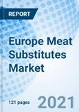 Europe Meat Substitutes Market Size, Trends & Growth Opportunity, By Product Type, By Category, By Source, By Region and Forecast to 2027- Product Image