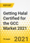 Getting Halal Certified for the GCC Market 2021 - Product Thumbnail Image