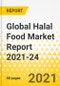 Global Halal Food Market Report 2021-24 - Product Thumbnail Image