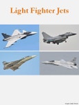 World's 4 Leading Light Fighter Jet Aircraft Programs - 2021-2022 - Program Factsheets, Strategy Focus, Comparative SWOT Analysis, Latest Contracts & Developments and Market Outlook- Product Image