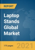 Laptop Stands Global Market Report 2021: COVID-19 Growth and Change- Product Image