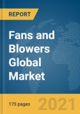 Fans and Blowers Global Market Report 2021: COVID-19 Impact and Recovery- Product Image