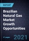 Brazilian Natural Gas Market Growth Opportunities - Product Thumbnail Image