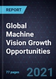 Global Machine Vision Growth Opportunities- Product Image