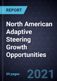 North American Adaptive Steering Growth Opportunities- Product Image