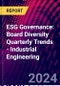 ESG Governance: Board Diversity Quarterly Trends - Industrial Engineering - Product Image