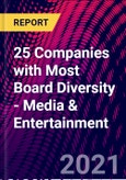 25 Companies with Most Board Diversity - Media & Entertainment- Product Image