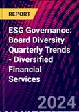 ESG Governance: Board Diversity Quarterly Trends - Diversified Financial Services- Product Image