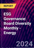 ESG Governance: Board Diversity Monthly - Energy- Product Image