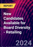 New Candidates Available for Board Diversity - Retailing- Product Image