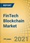 FinTech Blockchain Market by Application, Provider, Organization Size, and Business Domain - Global Forecast to 2028 - Product Image