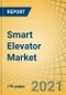 Smart Elevator Market by Offering, and End Use - Global Forecast to 2028 - Product Image