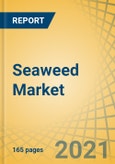 Seaweed Market by Type, by form, by Application, and Geography - Global Forecast to 2028- Product Image