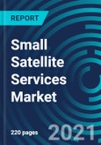 Small Satellite Services Market, By Platform (CubeSat, Nanosatellite, Microsatellite and Minisatellite), Application (Communication, Remote Sensing, Science, Technology and Education, Vertical - Global Forecast to 2027- Product Image