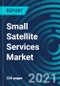 Small Satellite Services Market, By Platform (CubeSat, Nanosatellite, Microsatellite and Minisatellite), Application (Communication, Remote Sensing, Science, Technology and Education, Vertical - Global Forecast to 2027 - Product Thumbnail Image