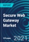 Secure Web Gateway Market, By Component (Solutions and Services), Solutions (Threat Protection, Access Control and Data Protection), Deployment Mode (Cloud and On-premise), Organization Size and Verticals - Global Forecast to 2027 - Product Thumbnail Image