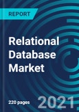 Relational Database Market, By Database (SQL Database and No SQL Database), Deployment Model (Public Cloud, Private Cloud and Hybrid Cloud), Software (Database Application Builder and Others), Services and End User - Global Forecast to 2027- Product Image