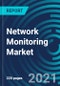 Network Monitoring Market, By Offering (Equipment, Solutions & Services), Bandwidth (1 & 10 Gbps, 40 Gbps, 100 Gbps), Technology (Ethernet, Fiber Optic and InfiniBand) and End User- Global Forecast to 2027 - Product Thumbnail Image