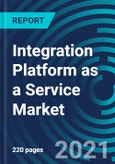 Integration Platform as a Service Market, By Service (Data mapping and transformation, Routing and orchestration and Others), By Deployment (Cloud, On-premise, Hybrid), Integration Type, Organization Size and Vertical - Global Forecast to 2027- Product Image