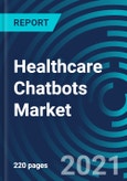 Healthcare Chatbots Market, By Component (Software and Services), Deployment Model (On-premise and Cloud-based), Application and End User - Global Forecast to 2027- Product Image