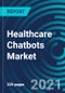 Healthcare Chatbots Market, By Component (Software and Services), Deployment Model (On-premise and Cloud-based), Application and End User - Global Forecast to 2027 - Product Thumbnail Image