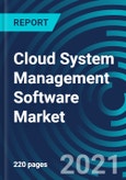 Cloud System Management Software Market, By Service (Professional Service and Managed Service), Solution, Deployment Model, Organization Size and Vertical - Global Forecast to 2027- Product Image