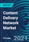 Content Delivery Network Market, By Component (Solutions and Services), Content Type (Static Content and Dynamic Content), Provide Type (Traditional CDN, Telco CDN, Cloud CDN, P2P CDN), Application - Global Forecast to 2027 - Product Thumbnail Image