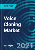 Voice Cloning Market, By Component (Solution and Services), Deployment Mode (Cloud and On-premises), Application (Chatbots and Assistants, Accessibility, Digital Games, Interactive Games and Verticals - Global Forecast to 2027- Product Image