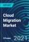 Cloud Migration Market, By Service Type (DevOps, Disaster Recovery, Managed Services), Application (Project Management, Infrastructure Management), Deployment Model, Organization Size and Verticals - Global Forecast to 2027 - Product Thumbnail Image