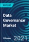Data Governance Market, By Component (Solutions and Services), Services (Managed Services and Professional Services), Deployment Mode (On-premises and Cloud), Application, Organization Size and Vertical - Global Forecast to 2027 - Product Thumbnail Image