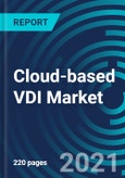 Cloud-based VDI Market, By Deployment Model (Private, Public and Hybrid), User Type (Large Enterprises and SME's), Device Type and End User - Global Forecast to 2027- Product Image