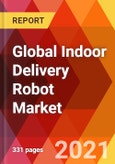 Global Indoor Delivery Robot Market, By Component, Robot Type, Operations, Payload, Application, Industry -Estimation & Forecast till 2027- Product Image