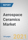 Aerospace Ceramics: Global Markets to 2026- Product Image