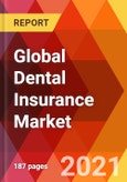 Global Dental Insurance Market, By Coverage, By Procedure, By Demographics, By End-Users, By Region, Estimation & Forecast, 2017 - 2027- Product Image