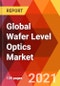 Global Wafer Level Optics Market, By Type, By Application, Estimation & Forecast, 2017 - 2027 - Product Image