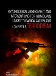 Psychological Assessment and Interventions for Individuals Linked to Radicalization and Lone Wolf Terrorism- Product Image