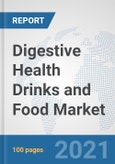 Digestive Health Drinks and Food Market: Global Industry Analysis, Trends, Market Size, and Forecasts up to 2027- Product Image