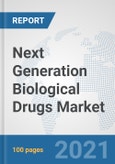 Next Generation Biological Drugs Market: Global Industry Analysis, Trends, Market Size, and Forecasts up to 2027- Product Image
