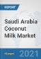 Saudi Arabia Coconut Milk Market: Prospects, Trends Analysis, Market Size and Forecasts up to 2027 - Product Thumbnail Image