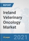 Ireland Veterinary Oncology Market: Prospects, Trends Analysis, Market Size and Forecasts up to 2027 - Product Thumbnail Image